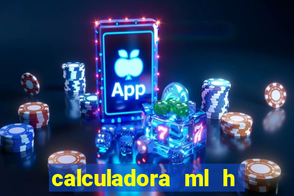 calculadora ml h para mcg kg min